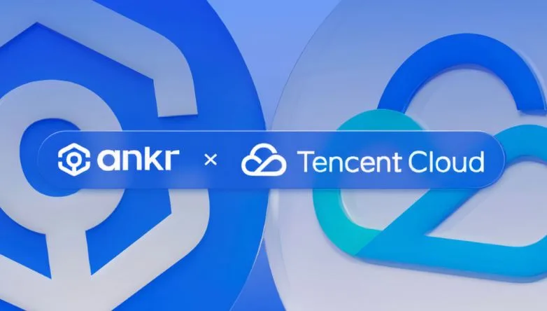 Ankr and Tencent Cloud Join Forces to Debut Blockchain RPC Services for Developers