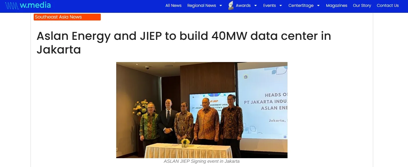 Aslan Energy and JIEP to build 40MW data center in Jakarta