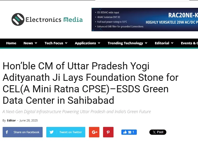 Hon’ble CM of Uttar Pradesh Yogi Adityanath Ji Lays Foundation Stone for CEL(A Mini Ratna CPSE)–ESDS Green Data Center in Sahibabad