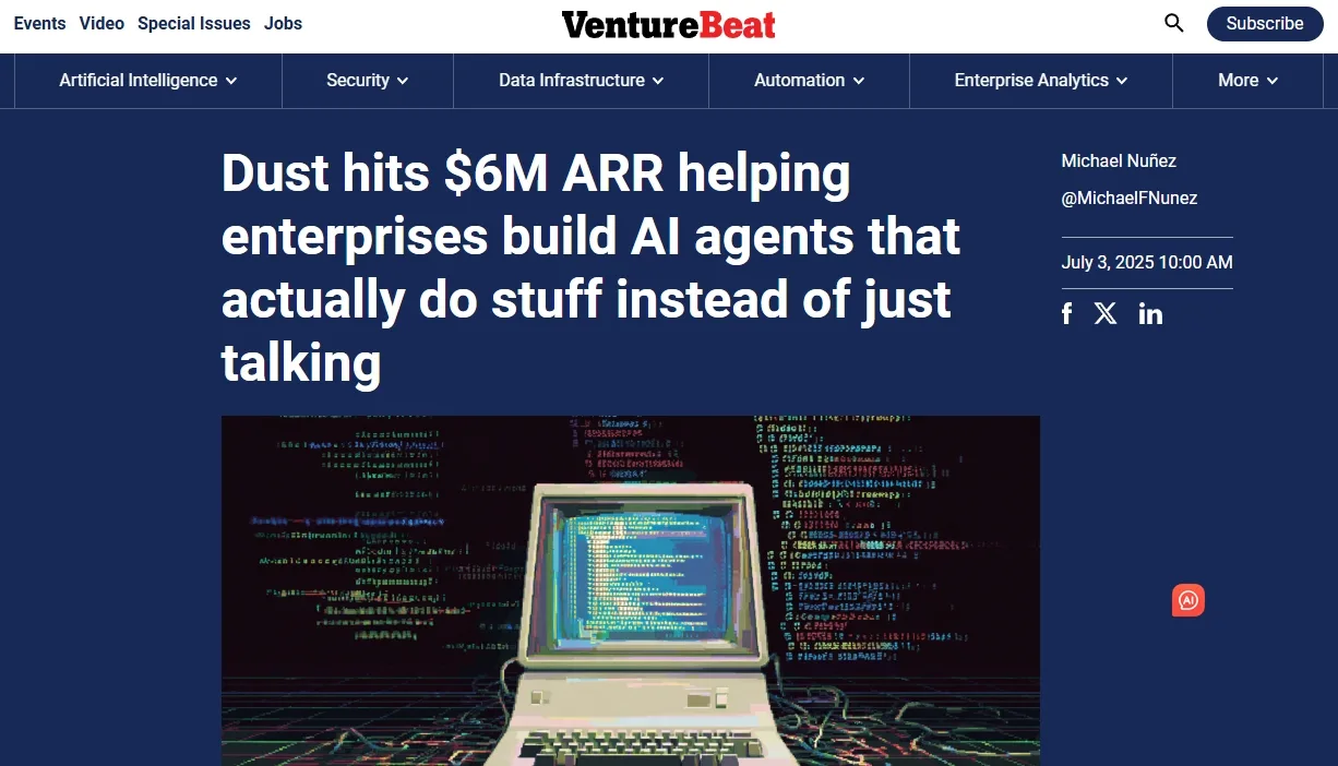 Dust hits $6M ARR helping enterprises build AI agents that actually do stuff instead of just talking