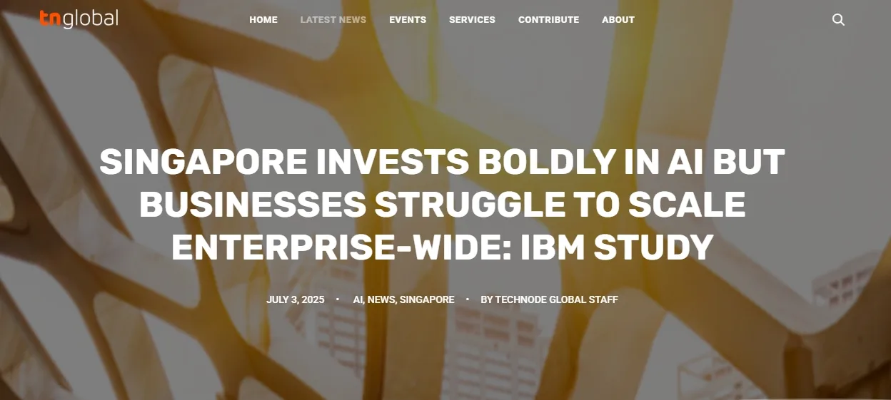 Singapore invests boldly in AI but businesses struggle to scale enterprise-wide: IBM study