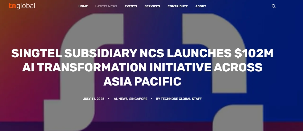 Singtel subsidiary NCS launches $102M AI transformation initiative across Asia Pacific