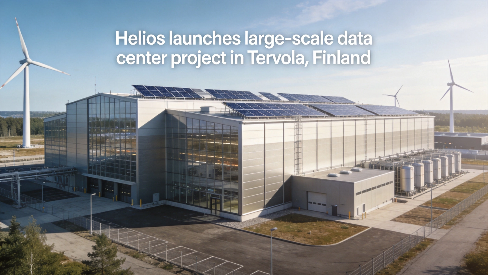 Helios launches large-scale data center project in Tervola, Finland