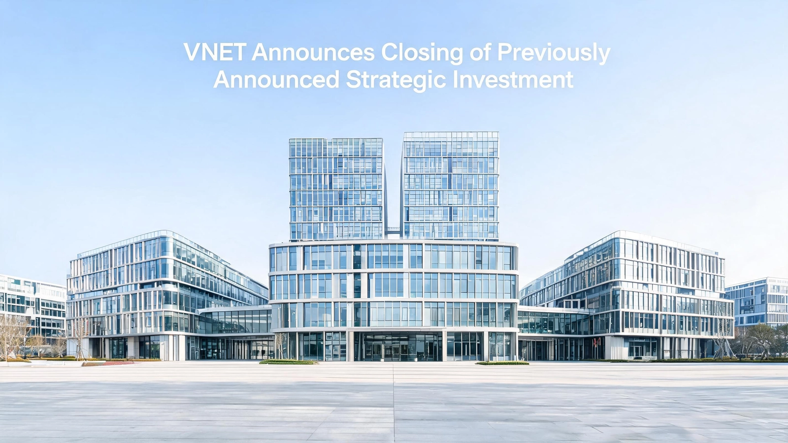 VNET Closes Strategic Investment as CATL-Linked Buyers Take 38.1% Stake